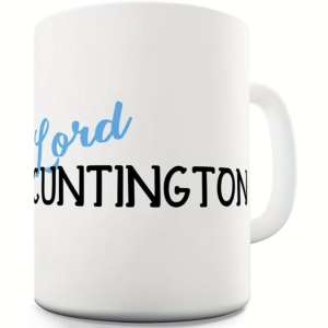 Lord C#ntington -ceramic cup