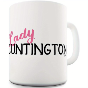 Lady C#ntington -ceramic cup
